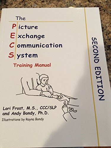 9781928598053: Picture Exchange Communication System Training Manual (PECS)