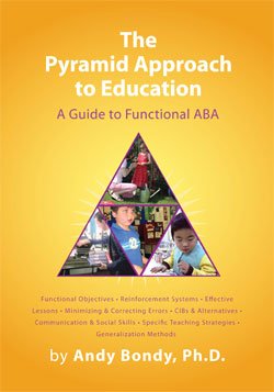 9781928598206: Pyramid Approach to Education A Guide to Functional ABA