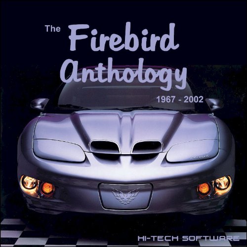 Beispielbild fr The Pontiac Firebird Anthology 1967 - 2002 zum Verkauf von Revaluation Books