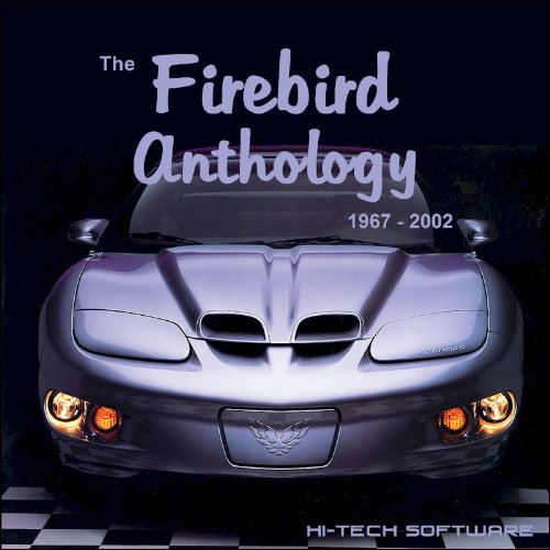 Imagen de archivo de The Pontiac Firebird Anthology 1967 - 2002 a la venta por Revaluation Books