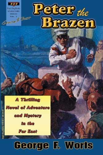 Peter the Brazen (9781928619444) by Worts, George F.