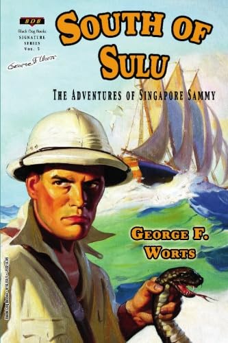 South of Sulu (9781928619505) by Worts, George F.