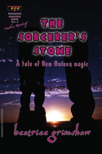 Imagen de archivo de The Sorcerer's Stone: A Tale of New Guinea Magic (Signature Series, Vol. 6) a la venta por Fahrenheit's Books