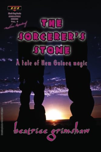 Stock image for The Sorcerer's Stone: A Tale of New Guinea Magic (Signature Series, Vol. 6) for sale by Fahrenheit's Books