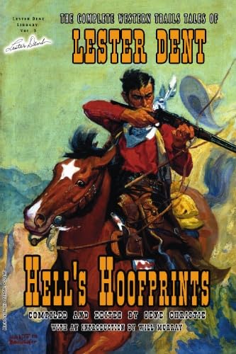 Beispielbild fr Hell's Hoofprints: The Complete Western Trails Tales of Lester Dent zum Verkauf von SecondSale