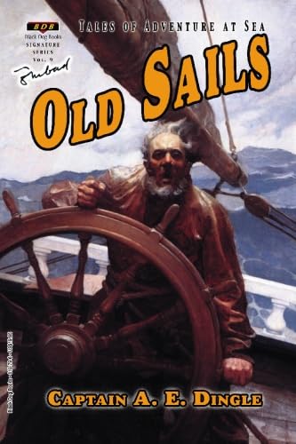 Stock image for Old Sails: Tales of Adventure at Sea for sale by Revaluation Books