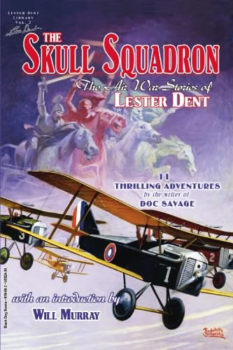 Stock image for The Skull Squadron: The Air War Stories of Lester Dent for sale by Basement Seller 101