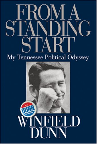 Beispielbild fr From a Standing Start : My Tennessee Political Odyssey zum Verkauf von Better World Books