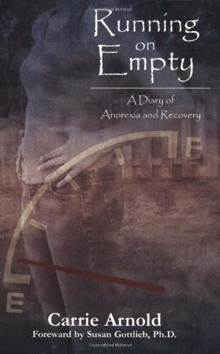Imagen de archivo de Running On Empty: A Diary of Anorexia and Recovery a la venta por HPB-Ruby