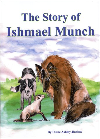 Beispielbild fr The Story of Ishmael Munch zum Verkauf von Books From California