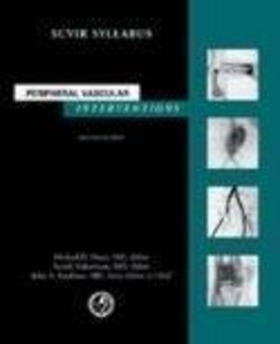 Beispielbild fr Peripheral Vascular Interventions (Society of Cardiovascular and Interventional Radiology Syllabus Series) zum Verkauf von HPB-Red