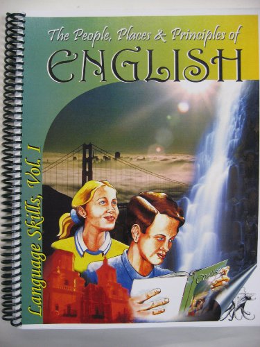 Stock image for The People, Places & Principles of English: Language Skills (Volume 1) for sale by ThriftBooks-Dallas
