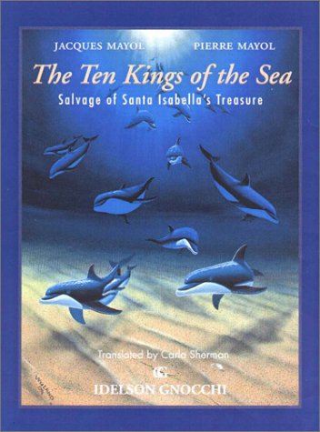 Beispielbild fr The Ten Kings of the Sea zum Verkauf von Best and Fastest Books
