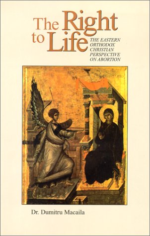 Stock image for The Right to Life: The Eastern Orthodox Perspective on Abortion for sale by ThriftBooks-Dallas