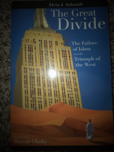 Beispielbild fr Great Divide: Failure of Islam and Triumph of the West zum Verkauf von Wonder Book