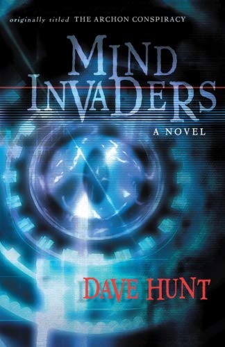 9781928660354: The Mind Invaders: A Novel (originally titled The Archon Conspiracy)