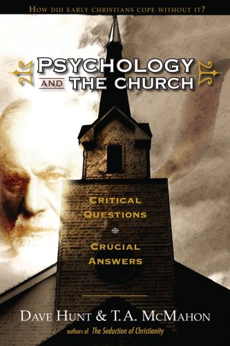 Stock image for Psychology and the Church: Critical Questions, Crucial Answers for sale by GF Books, Inc.