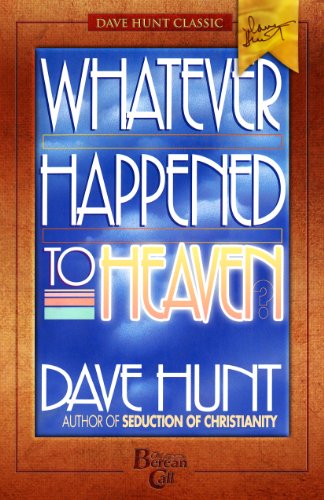 Stock image for Whatever Happened to Heaven? for sale by Better World Books