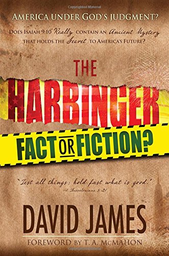 Beispielbild fr The Harbinger: Fact or Fiction?: Does Isaiah 9:10 Really Contain an Ancient Mystery That Holds the Secret to America's Future? zum Verkauf von Wonder Book