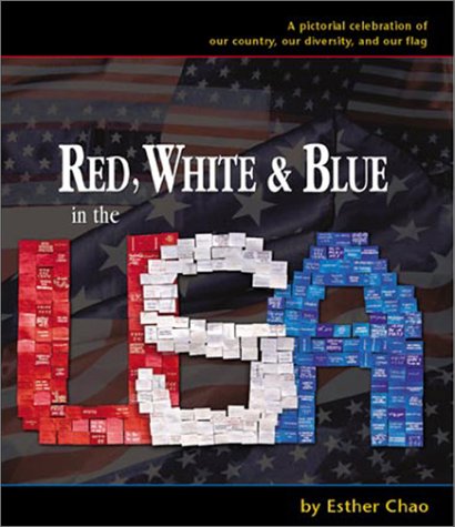 Red, White & Blue in the USA: A Pictorial Celebration of Our Country, Our Diversity, and Our Flag