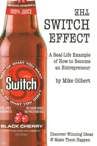 The Switch Effect (9781928662105) by Mike Gilbert