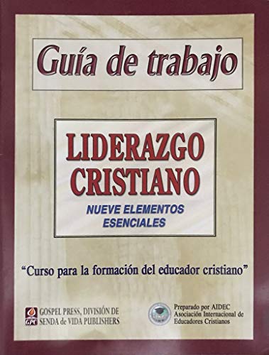9781928686248: Liderazgo Cristiano Guia De Trabajo