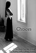 Stock image for Choices (The Talking Stick, Volume 15) for sale by Midtown Scholar Bookstore