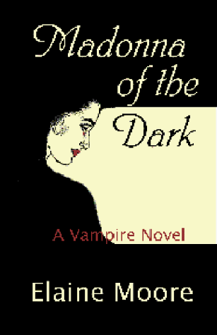 Beispielbild fr Madonna of the Dark: A Vampire Novel zum Verkauf von HPB-Diamond