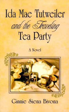 Beispielbild fr Ida Mae Tutweiler and the Traveling Tea Party zum Verkauf von Montclair Book Center
