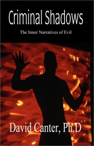 Beispielbild fr Criminal Shadows: The Inner Narratives of Evil zum Verkauf von WorldofBooks