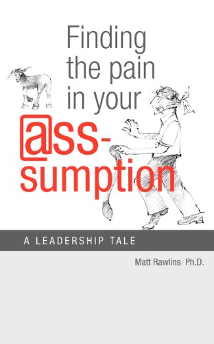 Finding the Pain in Your @Ss-Umption - Rawlins, Matt