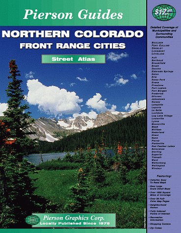 9781928721000: Northern Colorado front range cities: Street atlas (Pierson guides)