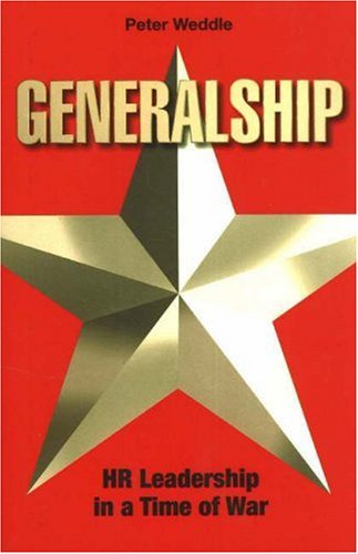 Beispielbild fr Generalship : HR Leadership in a Time of War zum Verkauf von Better World Books