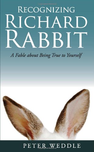 Stock image for Recognizing Richard Rabbit: A Fable About Being True to Yourself for sale by Wonder Book