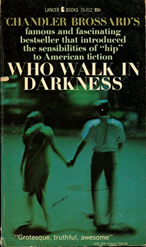 Beispielbild fr Who Walk in Darkness zum Verkauf von Lee Madden, Book Dealer
