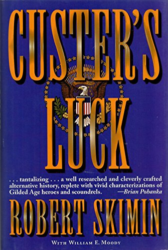 Beispielbild fr Custer's Luck zum Verkauf von SecondSale