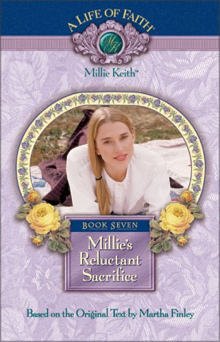 9781928749158: Millie's Reluctant Sacrifice, Book 7