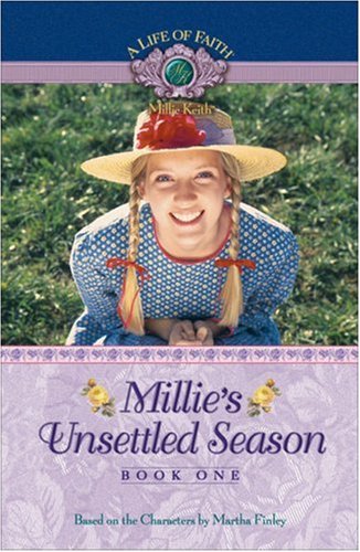 Stock image for Millies Unsettled Season (Life of Faith, A: Millie Keith Series) for sale by Red's Corner LLC