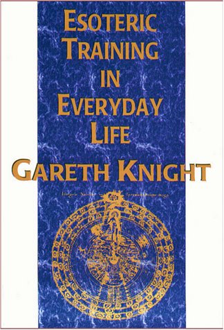 Esoteric Training in Everyday Life (9781928754046) by Knight, Gareth