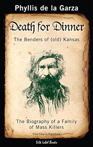 Stock image for Death for Dinner: The Benders of (Old) Kansas for sale by Irish Booksellers