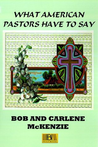 Imagen de archivo de What American Pastors Have to Say a la venta por Redux Books