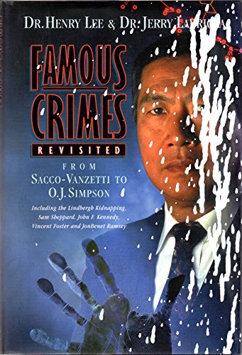 Beispielbild fr Famous Crimes Revisited : From Sacco-Vanzetti to O. J. Simpson zum Verkauf von Better World Books