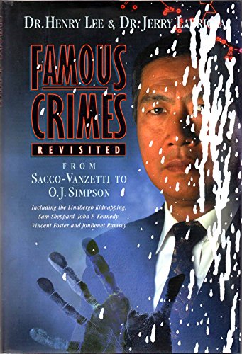 Stock image for Famous Crimes Revisited: From Sacco-Vanzetti to O.J. Simpson for sale by BookHolders