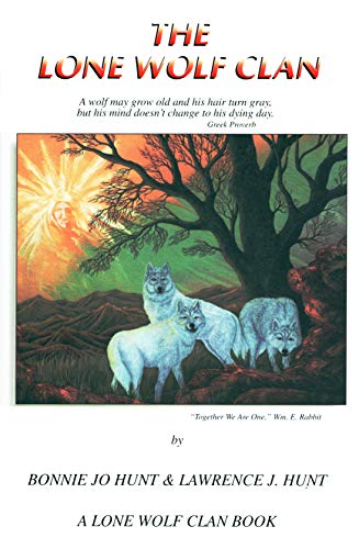 Imagen de archivo de The Lone Wolf Clan a la venta por HPB Inc.
