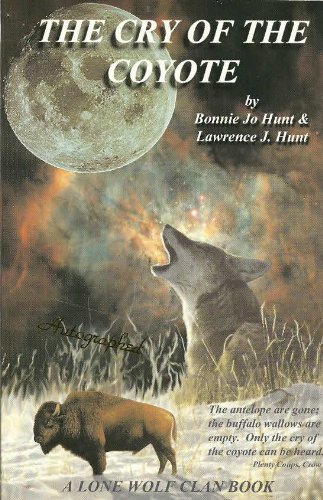 Beispielbild fr The cry of the coyote (A Lone Wolf clan book) zum Verkauf von HPB-Ruby