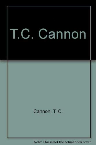 Stock image for T.C. Cannon: Portfolio for sale by Book Outpost