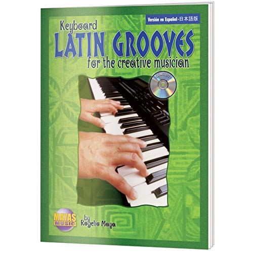 9781928827313: Latin Grooves for the Creative Musician: (Spanish, English & Japanese Language Edition), Book & CD (N/A) (Spanish Edition)