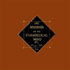 The Musings of an Evangelical Mind (9781928828167) by Tommy Nelson