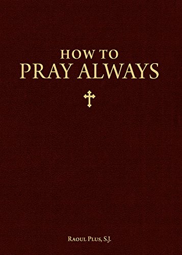 Beispielbild fr How to Pray Always zum Verkauf von WorldofBooks