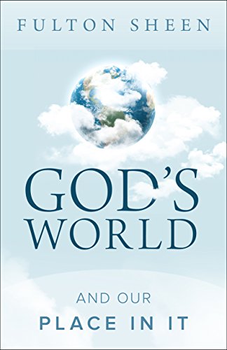 Imagen de archivo de God's World and Our Place in It a la venta por SecondSale